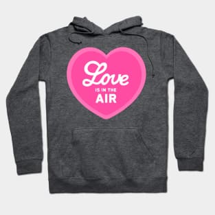 Love is in the Air Heart Hoodie